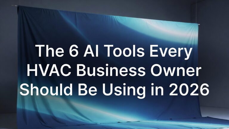 Text graphic on a dark blue draped fabric background reading "The 6 AI Tools Every HVAC Business Owner Should Be Using in 2026"